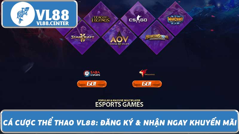 Cá Cược Thể Thao VL88 Đăng Ký & Nhận Ngay Khuyến Mãi