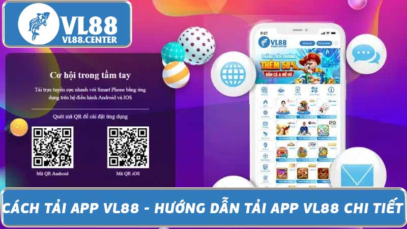 Cách Tải App VL88 - Hướng dẫn tải app VL88 chi tiết